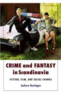 Crime and Fantasy in Scandinavia