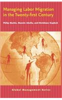 Managing Labor Migration in the Twenty-First Century