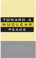 Toward a Nuclear Peace