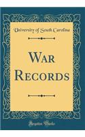 War Records (Classic Reprint)