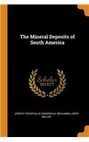 The Mineral Deposits of South America