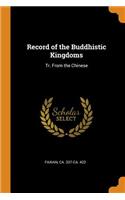 Record of the Buddhistic Kingdoms