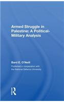 Armed Struggle In Palestine