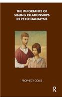 The Importance of Sibling Relationships in Psychoanalysis