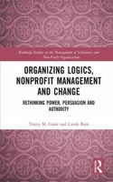 Organizing Logics, Nonprofit Management and Change