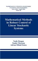 Mathematical Methods in Robust Control of Linear Stochastic Systems
