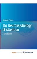 The Neuropsychology of Attention