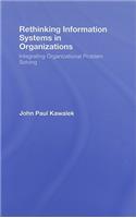 Rethinking Information Systems in Organizations