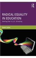 Radical Equality in Education
