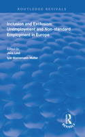 Inclusion and Exclusion: Unemployment and Non-standard Employment in Europe