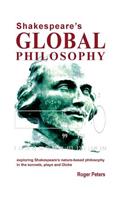 Shakespeare's Global Philosophy