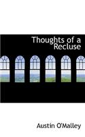 Thoughts of a Recluse