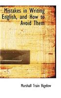 Mistakes in Writing English, and How to Avoid Them