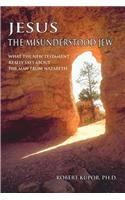 Jesus the Misunderstood Jew