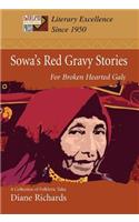 Sowa's Red Gravy Stories: For Broken Hearted Gals
