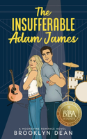 Insufferable Adam James