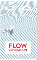 Flow Generation