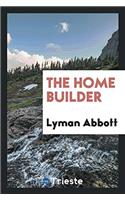 THE HOME BUILDER
