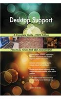 Desktop Support A Complete Guide - 2020 Edition