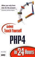 Sams Teach Yourself PHP4 in 24 Hours