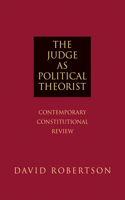 The Judge as Political Theorist