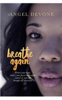 Breathe Again
