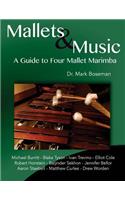 Mallets & Music: A Guide to Four Mallet Marimba