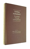 Limiting Institutions?: The Challenge of Eurasian Security Governance