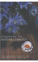 Guppies for Tea