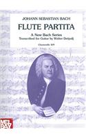 Johann Sebastian Bach: Flute Partita: (Chanterelle)