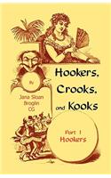 Hookers, Crooks and Kooks, Part I Hookers