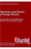 Mechanics and Physics of Energy Density