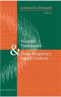 Wavelet Transforms and Time-Frequency Signal Analysis: (Applied and Numerical Harmonic Analysis)