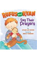 Rufus and Ryan Say Their Prayers