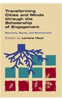 Transforming Cities and Minds Through the Scholarship of Engagement