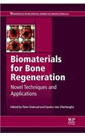 Biomaterials for Bone Regeneration