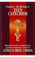 Father McBride's Teen Catechism