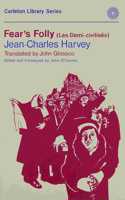 Fear's Folly/(Les Demi-civilises)