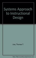 Systems Approach to Instructional Design