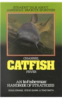Channel Catfish Fever