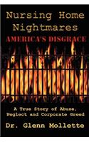 Nursing Home Nightmares