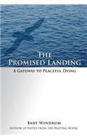 The Promised Landing: A Gateway to Peaceful Dying