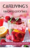 CafeLiving's Favorite Cocktails