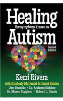 Healing the Symptoms Known as Autism