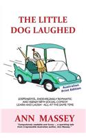 The Little Dog Laughed