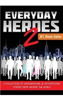Everyday Heroes 2
