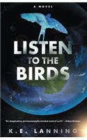 Listen to the Birds