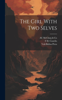 Girl With two Selves