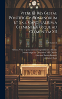 Vitae et res gestae pontificum Romanorum et S.R.E. cardinalium a Clemente X usque ad Clementem XII; Volumen 2