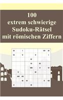 100 extrem schwierige Sudoku-Rätsel mit römischen Ziffern